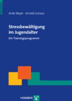 Stressbewältigung im Jugendalter Ein Trainingsprogramm