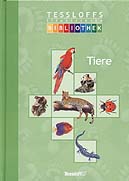 Tessloffs illustrierte Bibliothek: Tiere	 