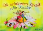 Die schönsten Lieder für Kinder 