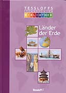 Tessloffs illustrierte Bibliothek: Länder der Erde	 