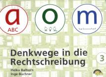 a-o-m 3 Denkwege in die Rechtschreibung