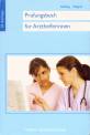 Prüfungsbuch für Arzthelferinnen 10. Auflage