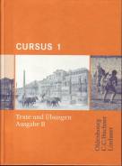 Cursus 1 - Ausgabe B. Texte und Übungen Dreibändiges Unterrichtswerk für Latein 