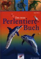 Mein neues Perlentiere-Buch Mit Vorlagen