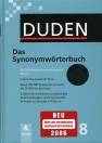 Das Synonymwörterbuch  Duden Band 8 Ein Wörterbuch sinnverwandter Wörter 