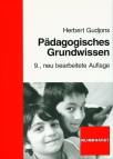 Pädagogisches Grundwissen Überblick - Kompendium - Studienbuch