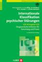 Internationale Klassifikation psychischer Störungen ICD-10 Kapitel V(F) - Diagnostische Kriterien für Forschung und Praxis
