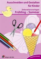 Ausschneiden und Gestalten für Kinder  Dekorationsvorlagen Frühling und Sommer