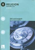 Zeit und Ewigkeit Wer hat an der Uhr gedreht?