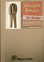 Joseph Beuys für Kinder Eine Werkstatt