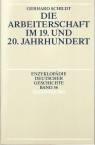 Die Arbeiterschaft im 19. und 20. Jahrhundert 