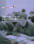 Schulpastoral an beruflichen Schulen 