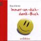 Das kleine Immer-an-dich-denk-Buch 