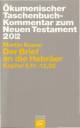 Der Brief an die Hebräer, Kapitel 5,11 - 13,25  (Band 2) 