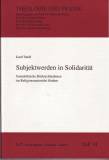 Subjektwerden in Solidarität Sozialethische Rücksichtnahmen im Religionsunterricht fördern 