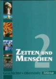 Zeiten und Menschen. Geschichte. Oberstufe. Bd. 2 