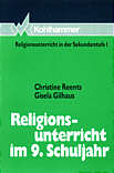 Religionsunterricht im 9. 

Schuljahr 