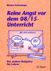 Keine Angst vor dem 08/15-Unterricht  Der andere Ratgeber für Lehrer