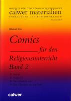 Comics für den Religionsunterricht Band 2