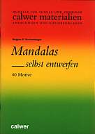 Mandalas - selbst entwerfen 40 Motive