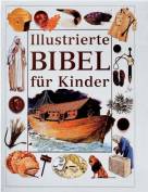 Illustrierte Bibel für Kinder 