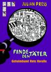 Finde den Täter - Geheimbund Rote Kralle 