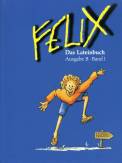 Felix Das Lateinbuch, Ausgabe B, Band 1