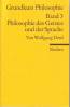 Grundkurs Philosophie Band 3: Philosophie des Geistes und der Sprache 