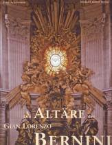 Die Altäre des Gian Lorenzo Bernini Das barocke Altarensemble im Spannungsfeld zwischen Tradition und Innovation