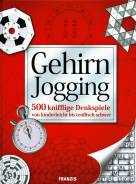 Gehirnjogging 500 knifflige Denkspiele von kinderleicht bis teuflisch schwer