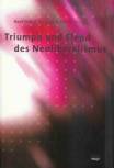 Triumph und Elend des Neoliberalismus 