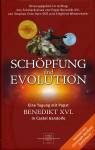 Schöpfung und Evolution Eine Tagung mit Papst BENEDIKT XVI. in Castel Gandolfo 