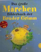 Das große Märchenbilderbuch der Brüder Grimm mit CD 