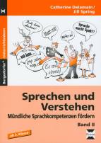 Sprechen und Verstehen  Mündliche Sprachkompetenzen fördern