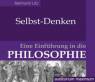 Selbst-Denken. Eine Einführung in die Philosophie 