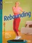 Rebounding Training und Therapie mit dem Minitrampolin