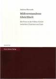 Mißverstandene Gleichheit Die Frau in der frühen Kirche zwischen Charisma und Amt