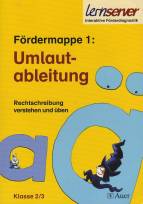 Lernserver Fördermappe 1: Umlautableitung Rechtschreibung verstehen und üben