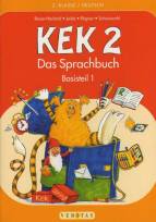 Kek 2. Das Sprachbuch. Basisteil 1 + 2 2. Klasse Deutsch