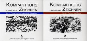 Kompaktkurs Zeichnen 1 / 2 Band 1: Verfahren und Aspekte der Gestaltung; Band 2: Themen und Motive