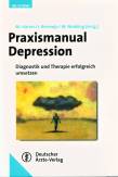 Praxismanual Depression Diagnostik und Therapie erfolgreich umsetzen