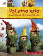 Naturmaterial Bastelspaß für kleine Hände