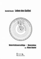 Bertolt Brecht - Leben des Galilei Unterrichtsvorschläge - Materialien