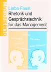 Rhetorik und Gesprächstechnik für das Management 