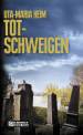 Totschweigen -
