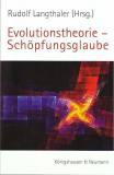 Evolutionstheorie – Schöpfungsglaube 