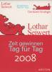 Zeit gewinnen Tag für Tag 2008 Tagesabreißkalender 