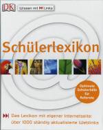 Schülerlexikon Das Lexikon mit eigener Internetseite: über 1000 ständig aktualisierte Weblinks 