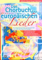Das Chorbuch der europäischen Lieder Die Volksliedsammlung aus angrenzenden und entfernten Regionen Europas