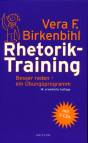 Rhetorik-Training Besser reden - ein Übungsprogramm